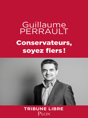cover image of Conservateurs, soyez fiers !